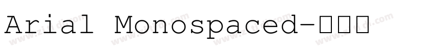 Arial Monospaced字体转换
